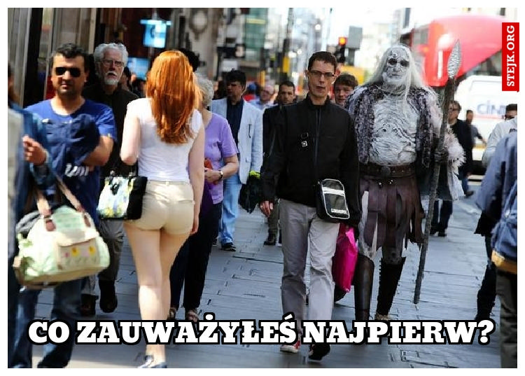 Co zauważyłeś najpierw?