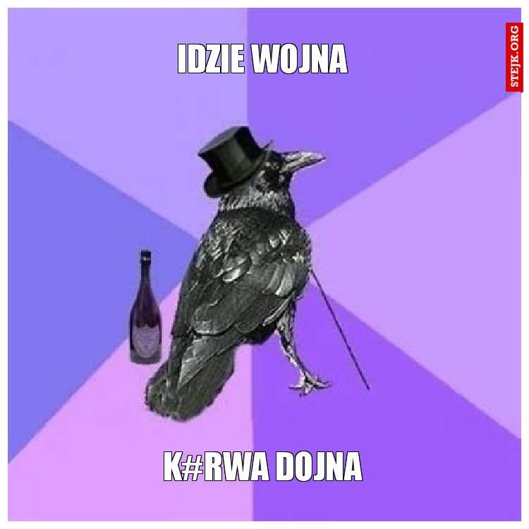 idzie wojna