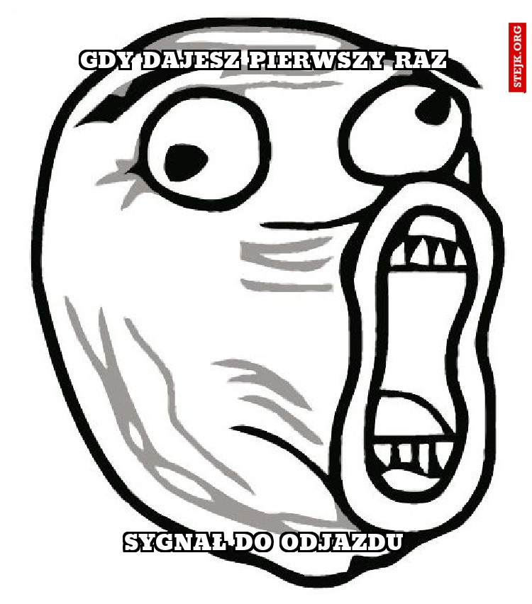 Gdy dajesz pierwszy raz