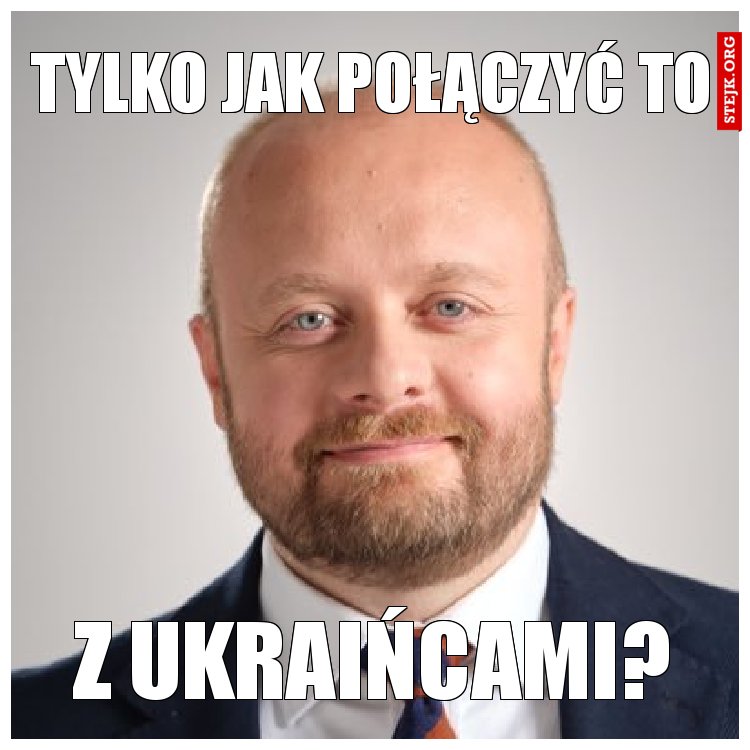 tylko jak połączyć to
