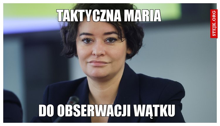 TAKTYCZNA MARIA