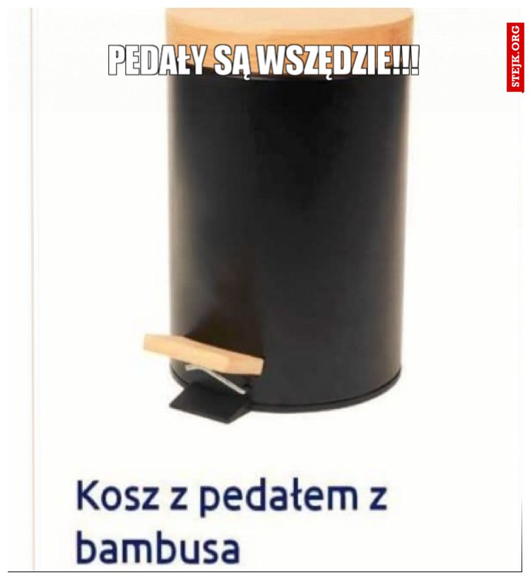 Pedały są wszędzie!!!