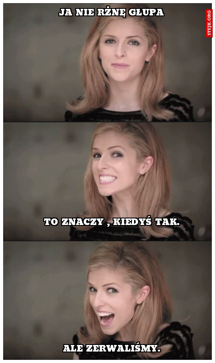 Ja nie rżnę głupa
