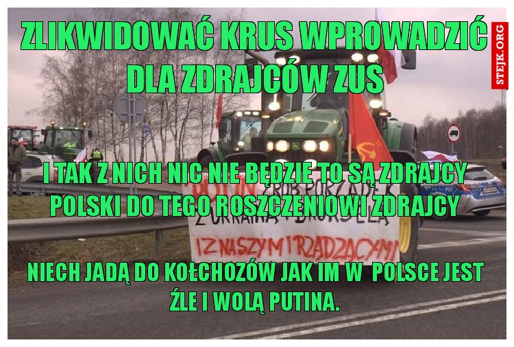 zlikwidować krus wprowadzić dla zdrajców zus