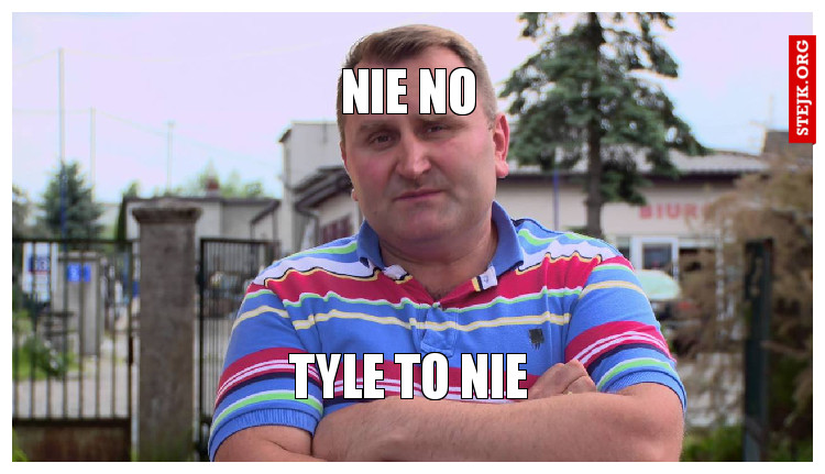nie no