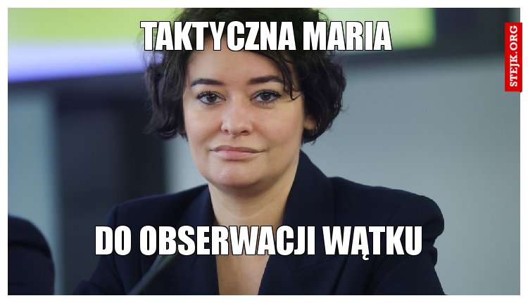 TAKTYCZNA MARIA