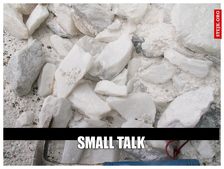 small talk