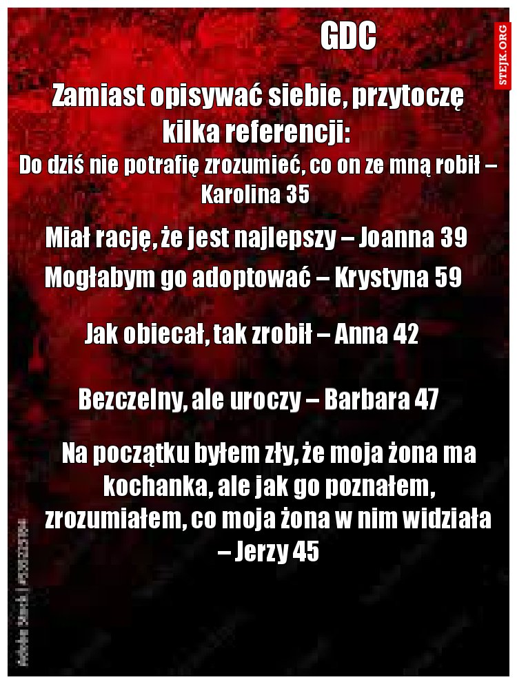 Zamiast opisywać siebie, przytoczę kilka referencji: 