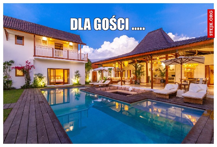 DLA GOŚCI .....