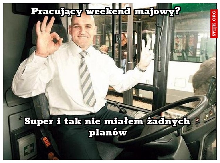 Pracujący weekend majowy?