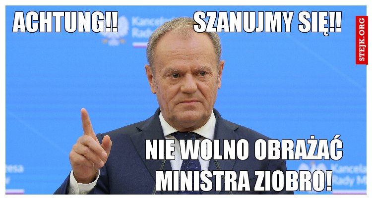 Achtung!!                 Szanujmy się!!
