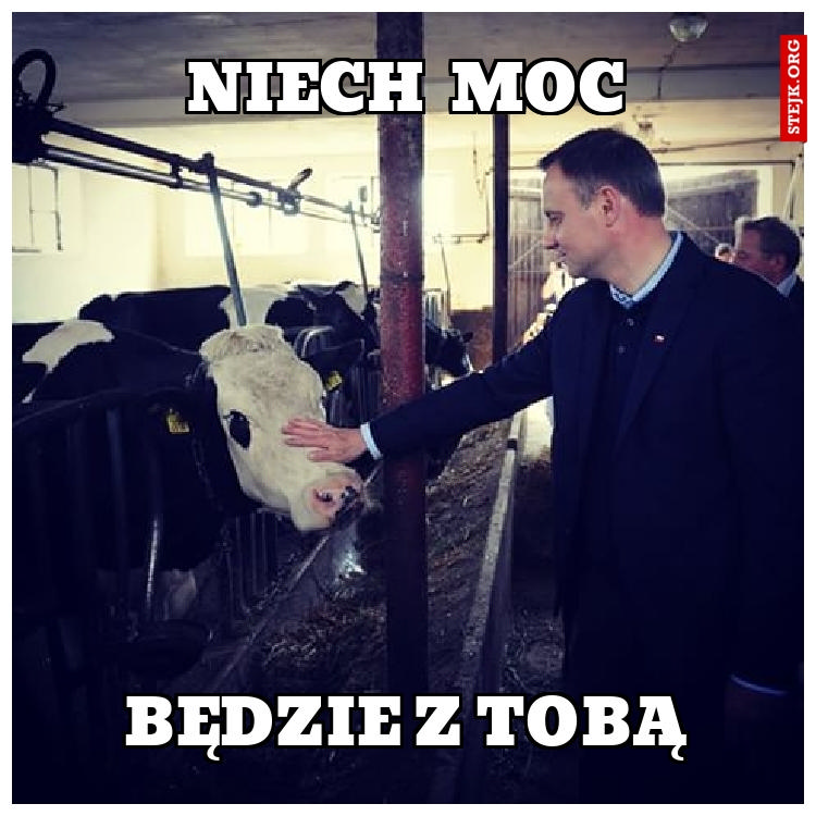 Niech  moc będzie z Tobą
