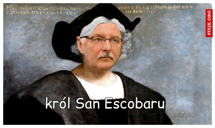 król San Escobaru 